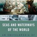 More information about "Seas and Waterways of the World: An Encyclopedia of History, Uses, and Issues [PDF]"