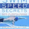 More information about "Swim Speed Secrets: Master the Freestyle Technique Used by the World's Fastest Swimmers, 2nd Edition | Sheila Taormina | 2018"