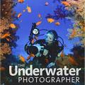 More information about "The Underwater Photographer, 4th Edition | Martin Edge | 2010"